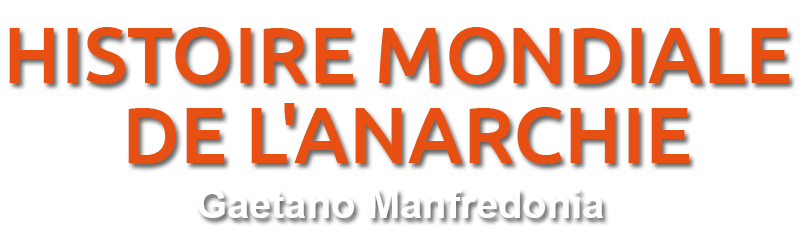 Histoire mondiale de l'anarchie - Gaetano Manfredonia, sur une idée de Tancrède Ramonet - Coédition Textuel et ARTE Éditions