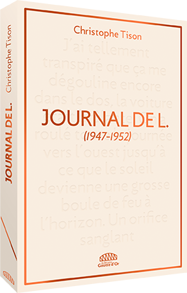 Journal de L. (1947-1952) - Prix du Style 2019 - Christophe Tison - Éditions Goutte d'Or - 9791096906161