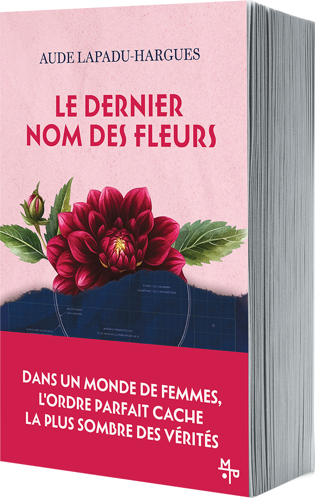 Le dernier nom des fleurs - Aude Lapadu-Hargues - Maison Pop - 9782488201452