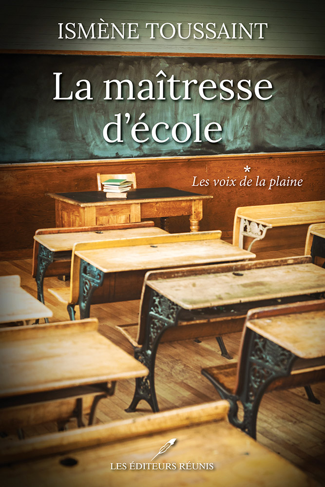 La maîtresse d'école - Ismène Toussaint - Les Editeurs Réunis - 9782897834913
