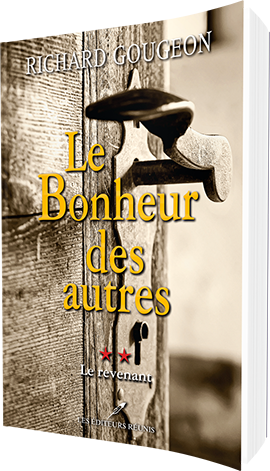 Le Bonheur des autres - Richard Gougeon - Les Editeurs Réunis - 9782897836009