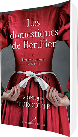 Les Domestiques de Berthier - Monique Turcotte - Les Editeurs Réunis - 9782897834739