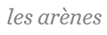 Editions Les Arènes