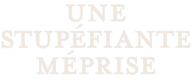 Une stupéfiante méprise